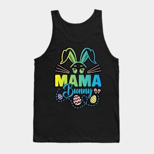 Mama Bunny Easter Bunny Egg Hunting Happy Easter Day Tank Top